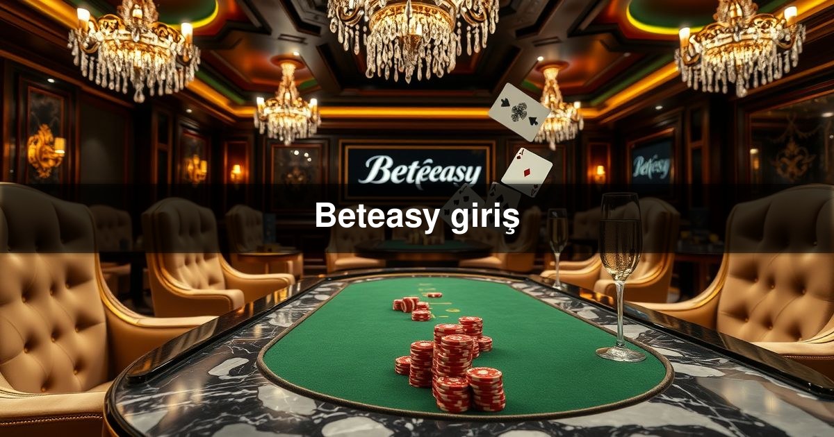 Beteasy giriş