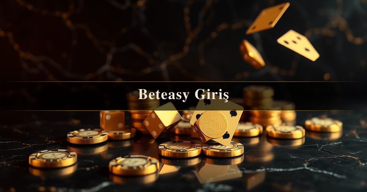 Beteasy Giriş