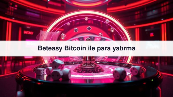 Beteasy Bitcoin