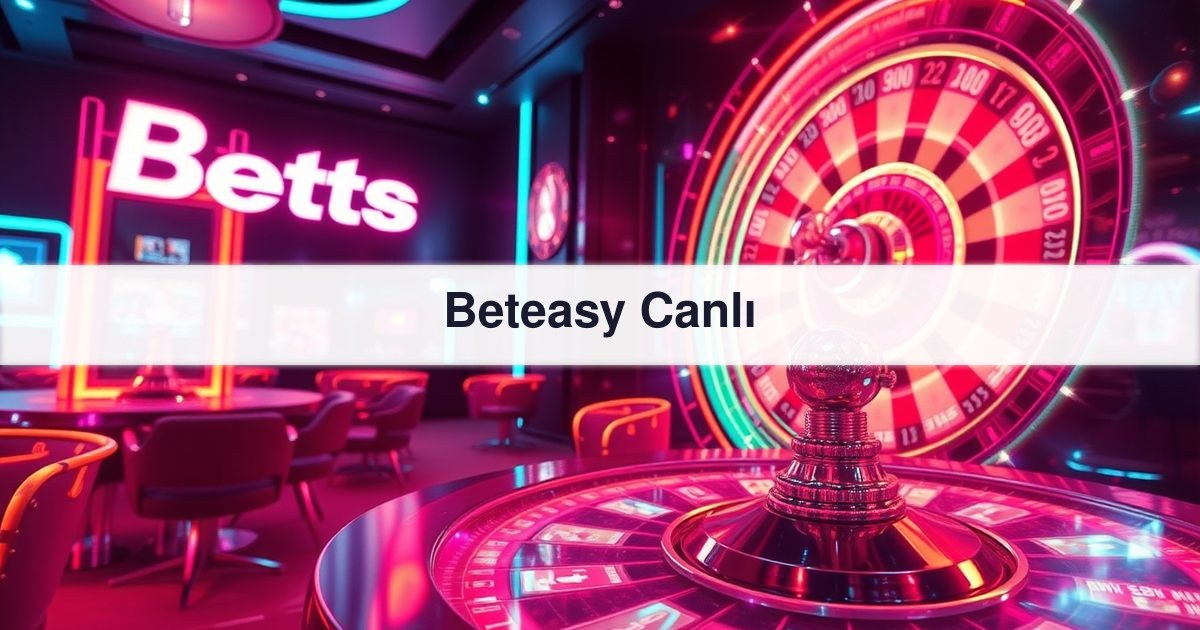 Beteasy Canlı