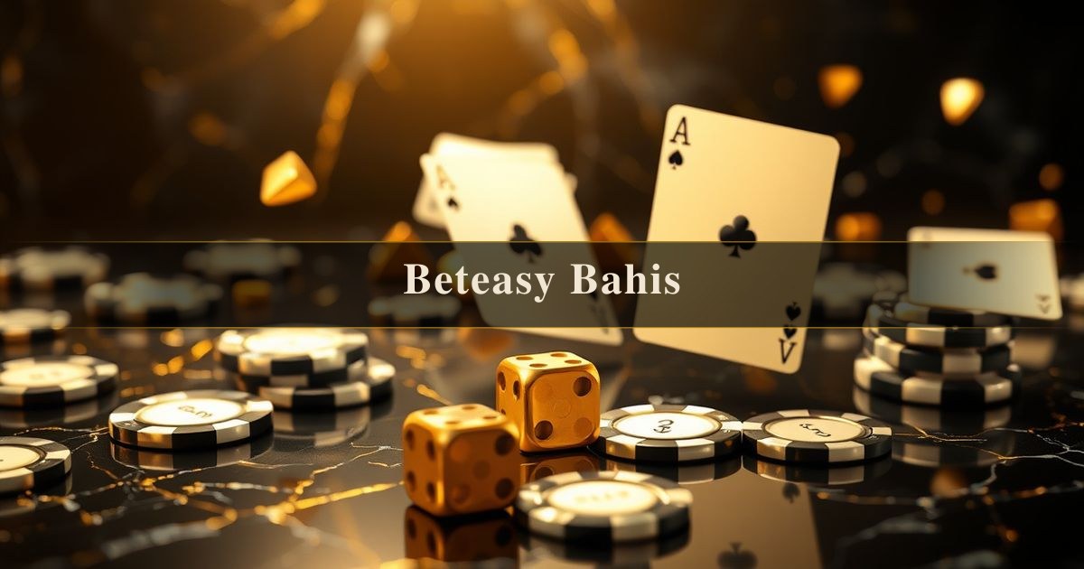 Beteasy Bahis