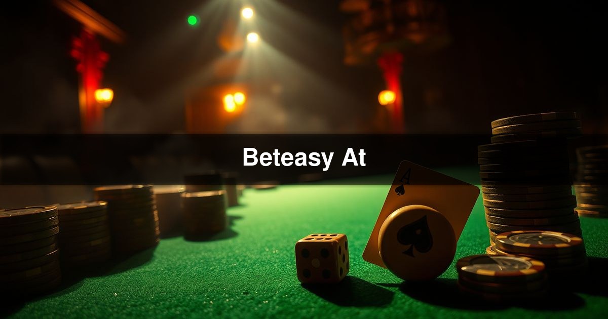 Beteasy At